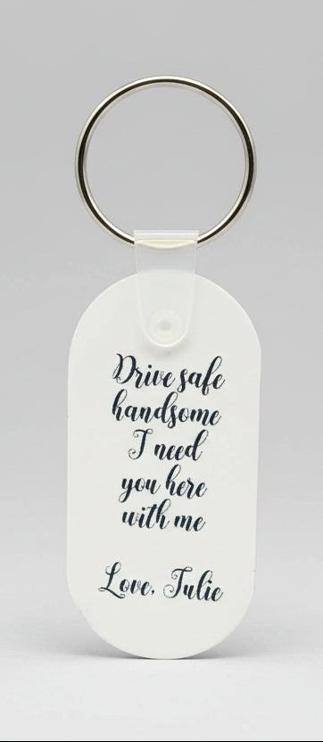 Drive Safe Keychain