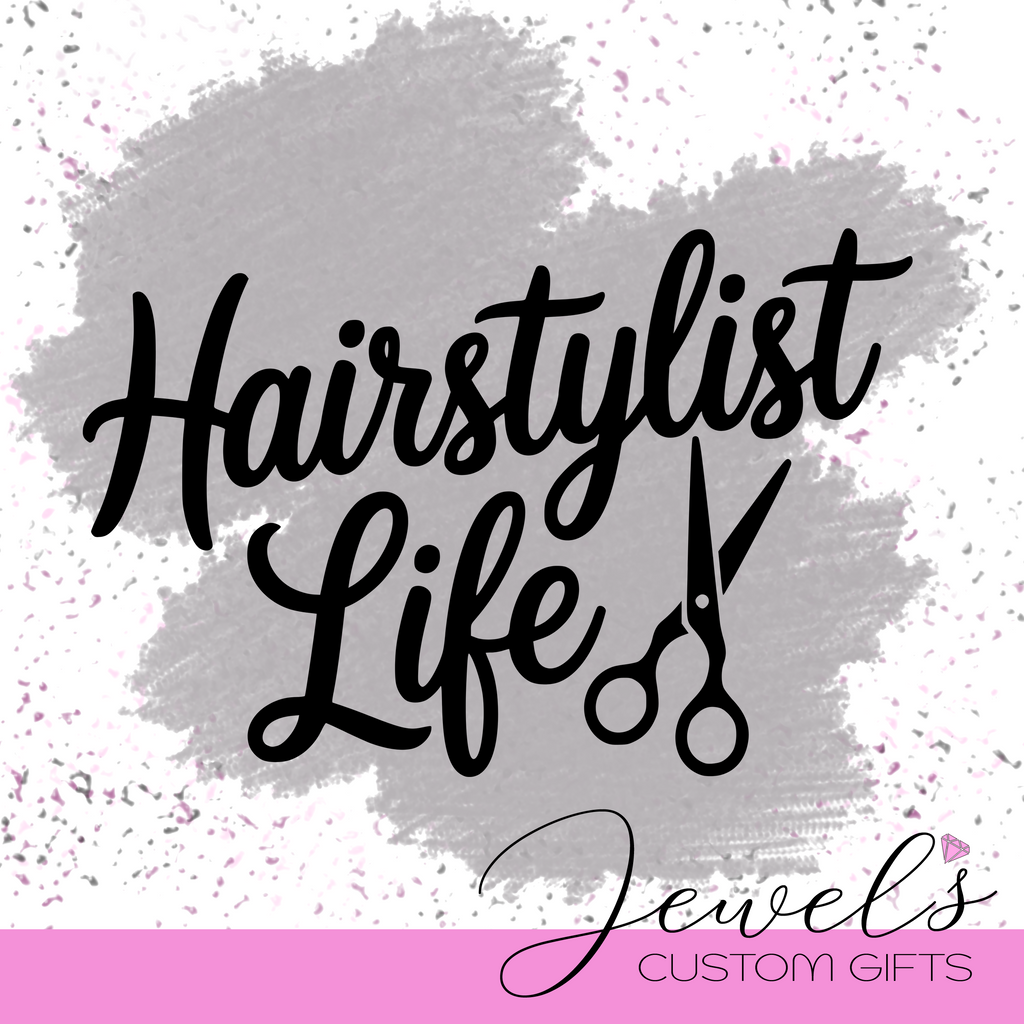 Hairstylist Life Vinyl Decal